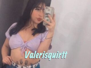 Valerisquirtt