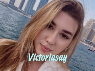 Victoriasay