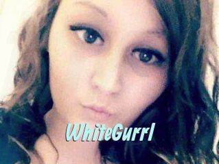 WhiteGurrl