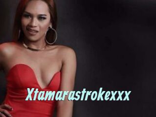 Xtamarastrokexxx