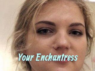 Your_Enchantress