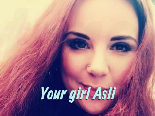 Your_girl_Asli