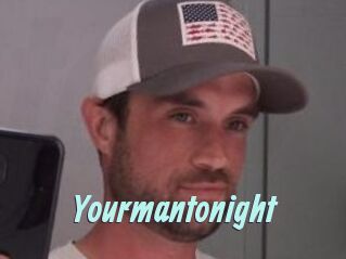 Yourmantonight