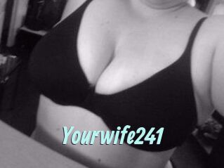 Yourwife241