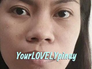 YourLOVELYpinay