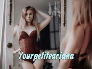 Yourpetiteariana