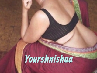 Yourshnishaa